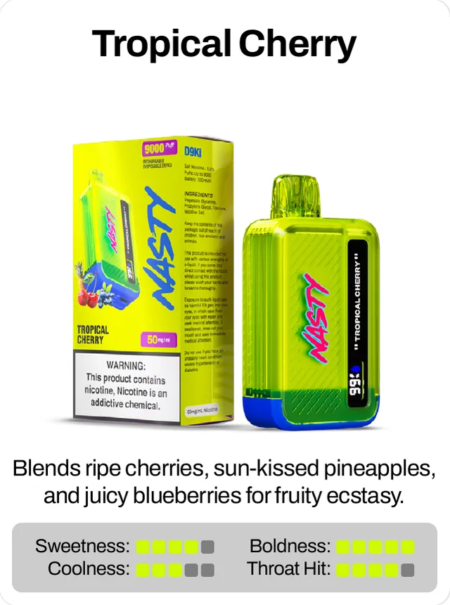 Tropical Cherry. Blends ripe cherries, sun-kissed pineapples, and juicy blueberries for fruity ecstasy. Sweetness 4 of 5, boldness 5 of 5, coolness 3 of 5, throat hit 4 of 5.