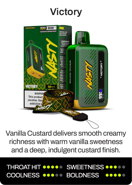 Victory. Vanilla Custard delivers smooth creamy richness with warm vanilla sweetness and a deep, indulgent custard finish. Throat hit 4 of 5, sweetness 3 of 5, coolness 3 of 5, boldness 4 of 5.